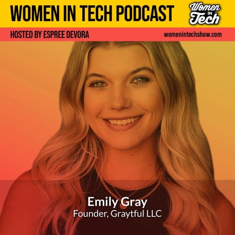 Emily Gray: Startup Growth Strategy: Women In Tech California